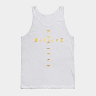 I BELIEVE Tank Top